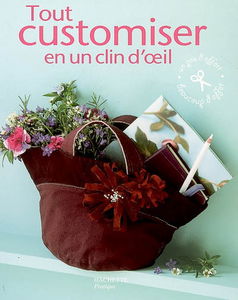 Tout customiser en un clin d'oeil