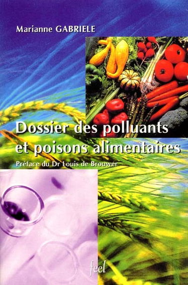 Dossier des polluants et poisons alimentaires