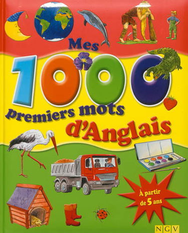 Mes 1.000 premiers mots d'anglais