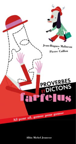 Proverbes et dictons farfelus : ail pour ail, gousse pour gousse