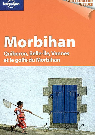 Morbihan : Quiberon, Belle-Ile, Vannes et le golfe du Morbilan