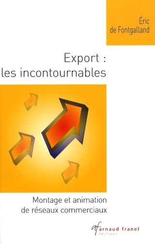 Export : les incontournables: Montage et animation de réseaux commerciaux