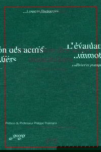 L'évaluation des actifs immobiliers : théorie et pratique