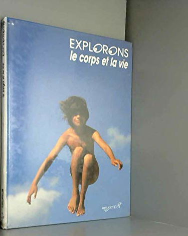 Le corps et la vie