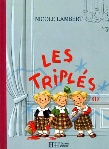 Les Triplés. Vol. 1
