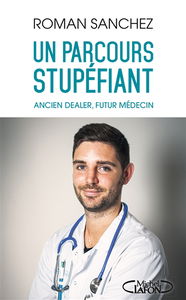 Un parcours stupéfiant : ancien dealer, futur médecin