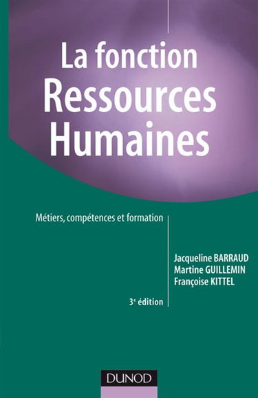 La fonction ressources humaines : métiers, compétences et formation