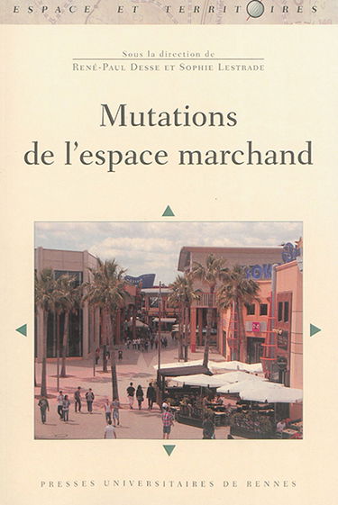 Mutations de l'espace marchand