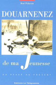 Douarnenez de ma jeunesse