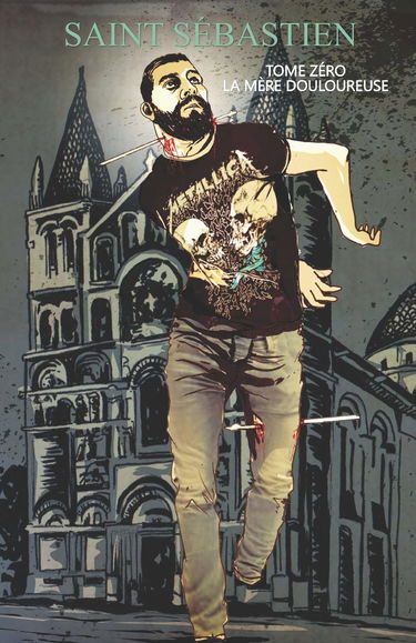 Saint Sébastien: Tome zéro - La Mère douloureuse