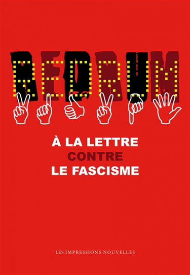 Redrum : à la lettre contre le fascisme