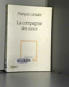 La Compagnie des zincs