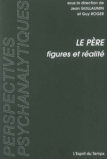 Le père : figures et réalité