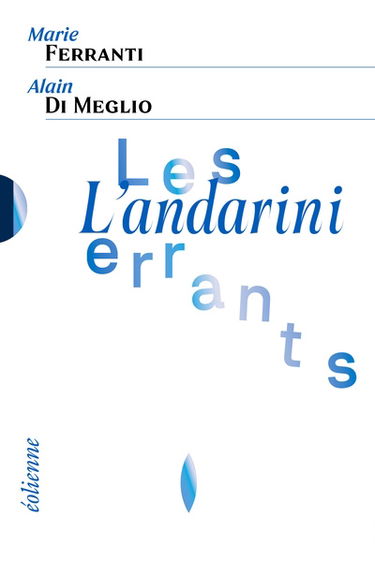 Les errants. L'andarini