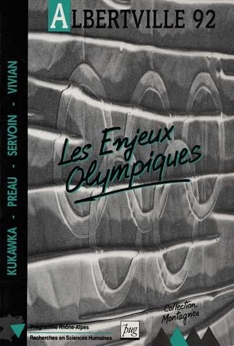 Albertville 1992 : les enjeux olympiques