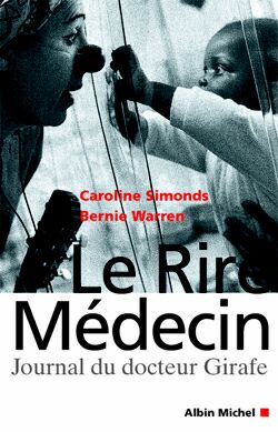 Le rire médecin : journal du docteur Girafe