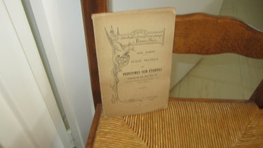 Couverture de Traité pratique des peintures sur étoffes, éventail sur soie, peau, gaze, etc., peintures décoratives sur velours, satin, tissus divers