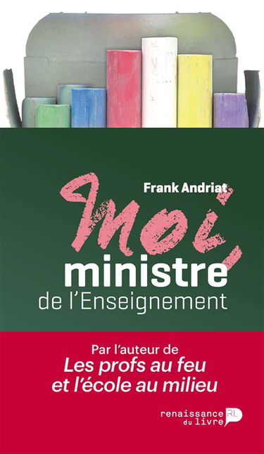Moi, ministre de l'Enseignement
