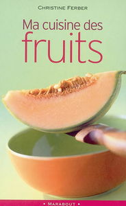 Ma cuisine des fruits