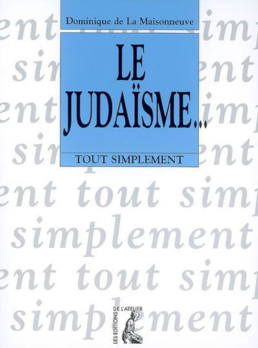 Le judaïsme...