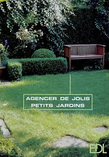 Agencer de jolis petits jardins : oasis vertes sur espace restreint