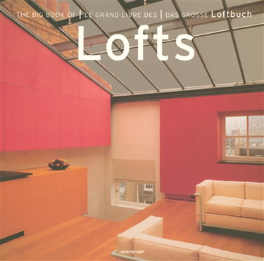 Couverture de Big book of lofts. le grand livre des lofts. das grosse loftbuch par Simone Schleifer