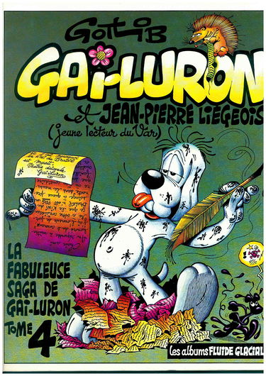 Gai-Luron. Vol. 4. Gai-Luron et Jean-Pierre Liégeois jeune lecteur du Var : dans leurs rapports épistolaires troubles et ambigus