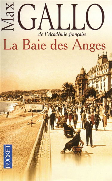 La baie des Anges. Vol. 1. La baie des Anges