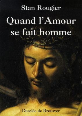 Quand l'amour se fait homme