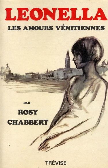 Couverture de Leonella T1 Les amours vénitiennes / Chabbert, Rosy / Réf: 30152