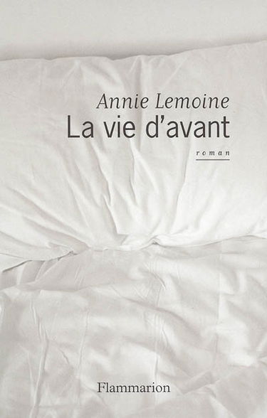 La vie d'avant