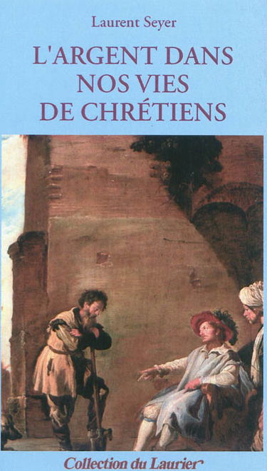L'argent dans nos vies de chrétiens