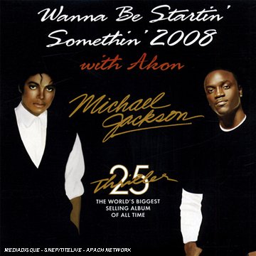 Couverture de Wanna Be Startin' Somethin' 2008 with Akon