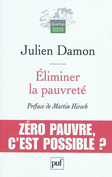 Eliminer la pauvreté : zéro pauvre, c'est possible ?