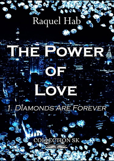 The power of love. Vol. 1. Diamonds are forever