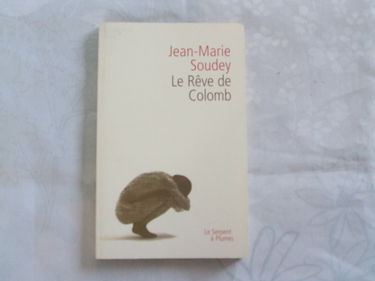 Le rêve de Colomb (comme un marin pêcheur dans un confessionnal)