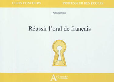 Réussir l'oral de français