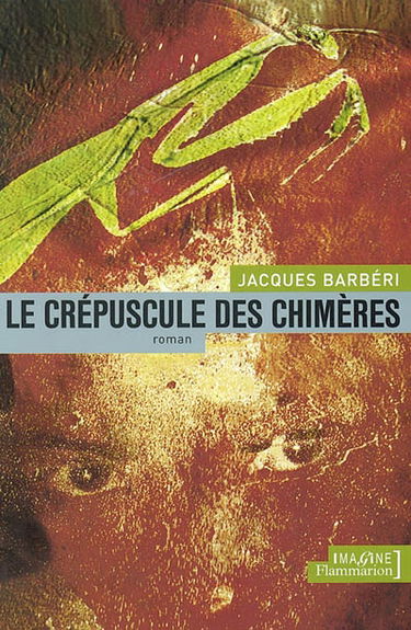 Le crépuscule des chimères