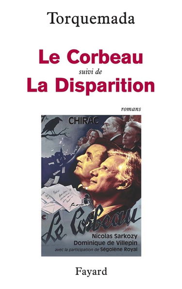 Le corbeau. La disparition (une nouvelle enquête du général Rondot) : romans