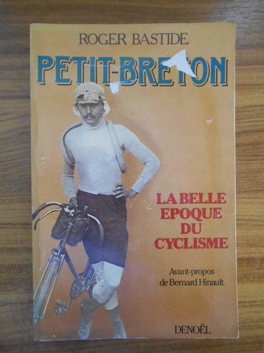 Petit-Breton : la belle époque du cyclisme