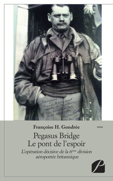 Pegasus Bridge : le pont de l'espoir