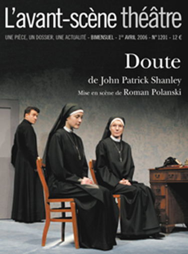 Avant-scène théâtre (L'), n° 1201. Doute