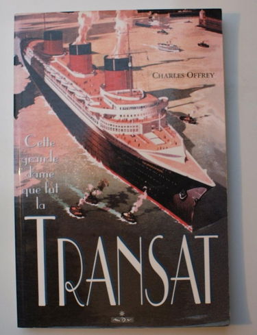 Cette grande dame que fut la Transat