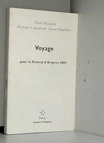 Voyage pour le festival d'Avignon 2009