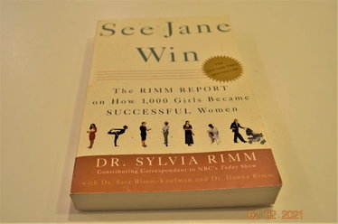 Couverture de See Jane Win: The Rimm Report on How 1,000 Girls Became Successful Women
