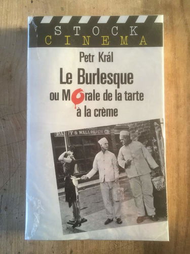 Le burlesque ou Morale de la tarte à la crème