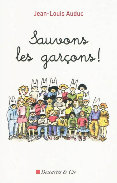 Sauvons les garçons !