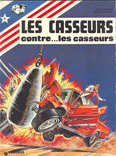 Les Casseurs contre les casseurs