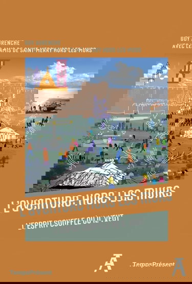 L'aventure hors les murs: L'Esprit souffle où il veut