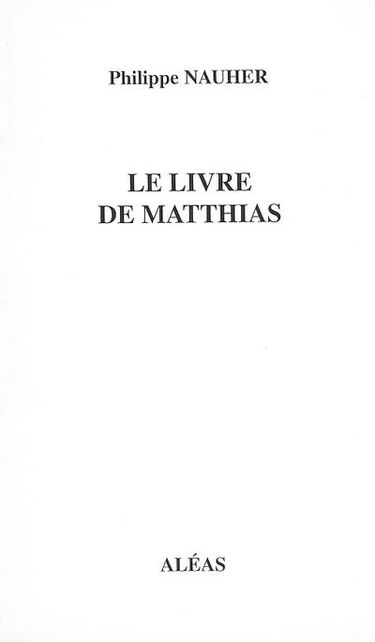 Le livre de Matthias